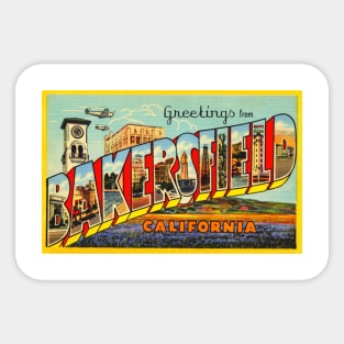 Greetings from Bakersfield, California - Vintage Large Letter Postcard Sticker